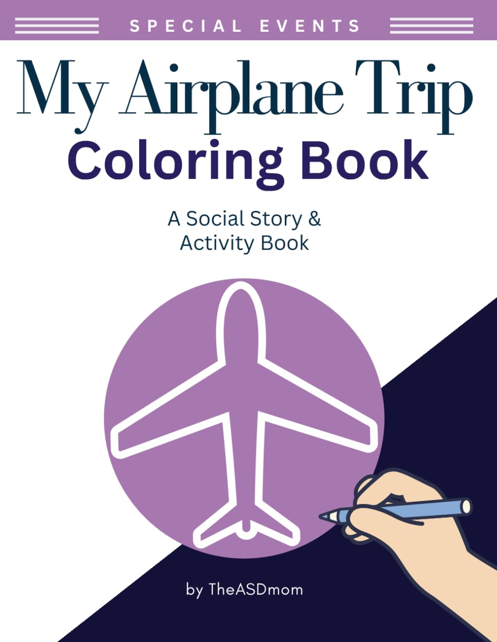 My Airplane Trip Coloring Book: A Social Story & Activity Book