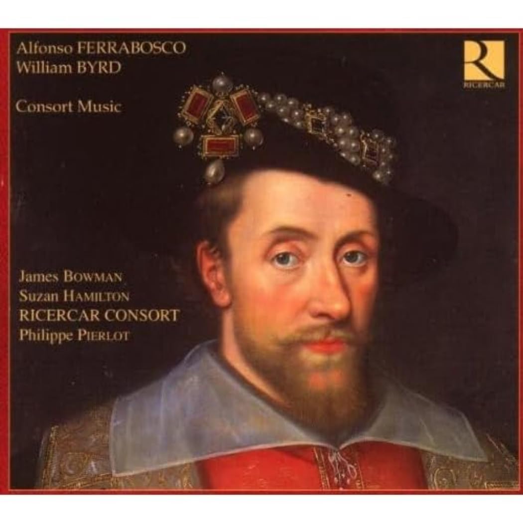 Alfonso Ferrabosco, William Byrd: Consort Music