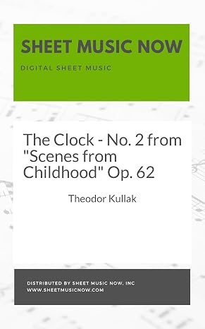 The Clock - No. 2 from "Scenes from Childhood" Op. 62 The Clock - No. 2 from "Scenes from Childhood" Op. 62 book cover