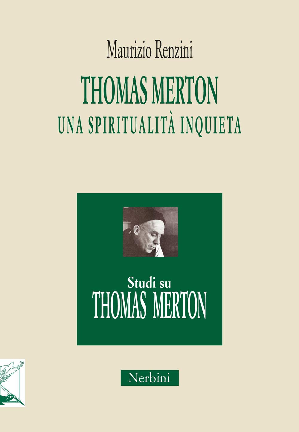Thomas Merton: Una Spiritualità Inquieta - 4