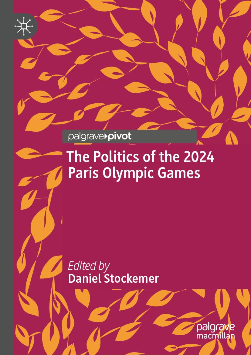 The Politics of the 2024 Paris Olympic Games