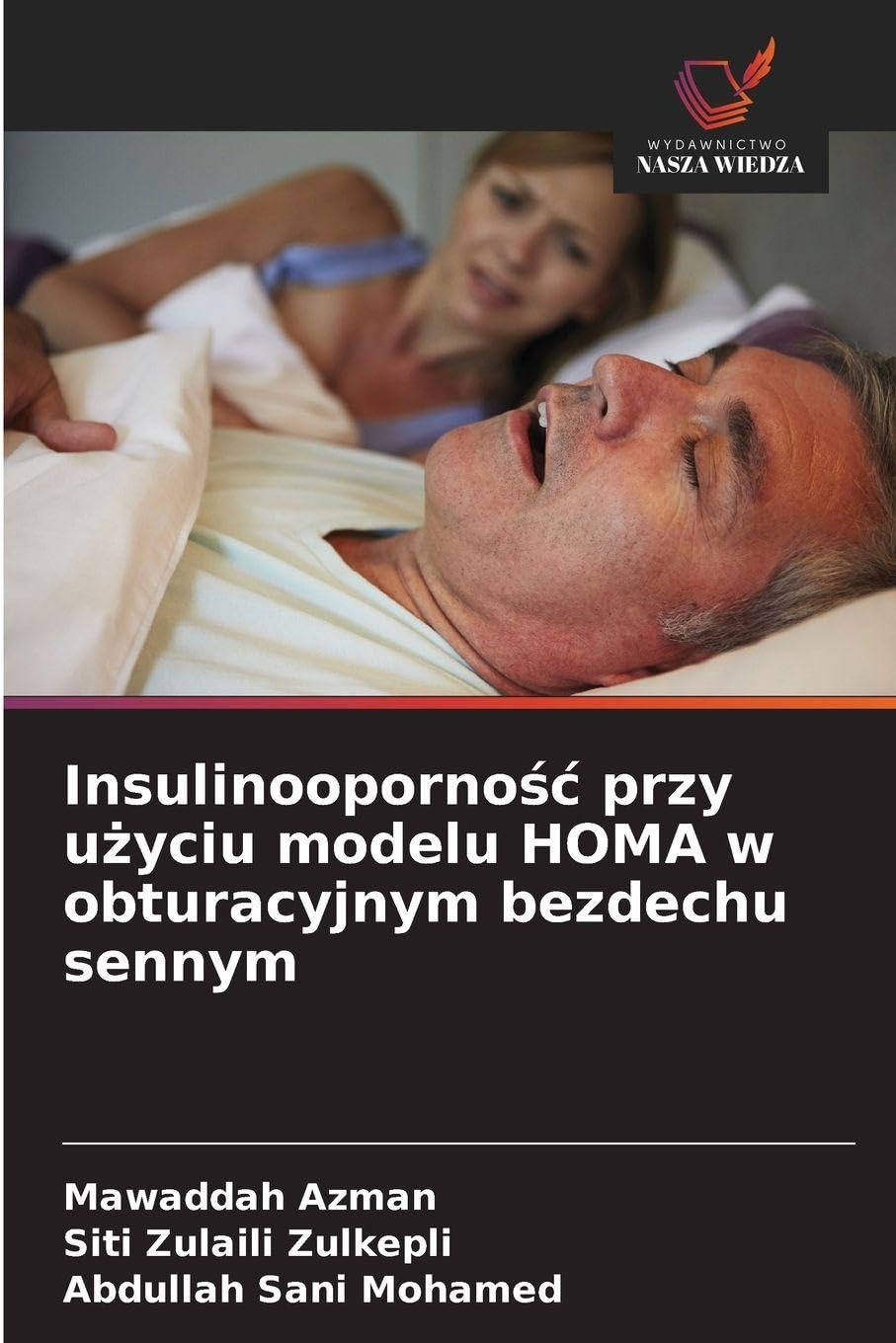 Insulinoopornośc przy użyciu modelu HOMA w obturacyjnym bezdechu sennym