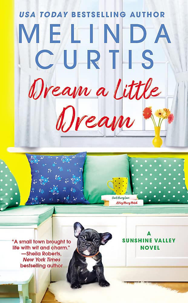 Dream a Little Dream by Melinda Curtis (Paperback, 2021)