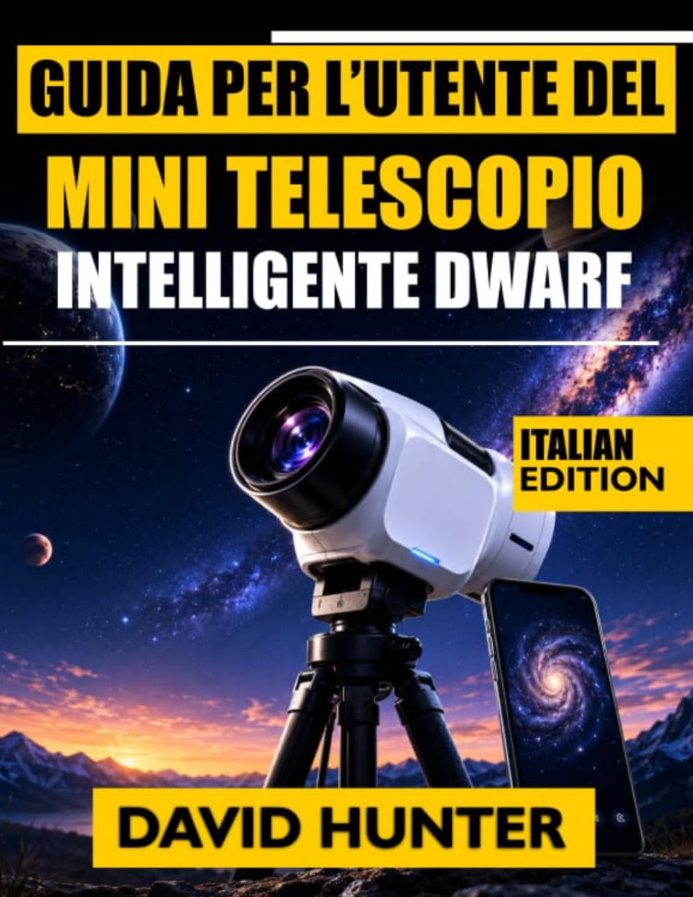 Livre astrophotographie DWARF pour réussir l'imagerie céleste