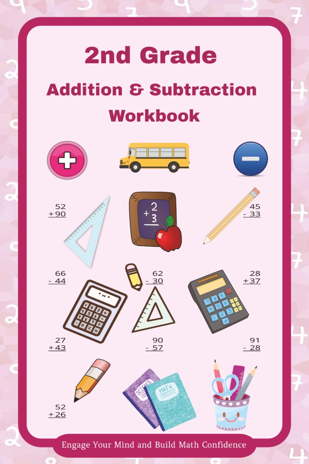 2nd Grade Addition & Subtraction Workbook: Math Practice for Ages 7–8 With Answer Key
