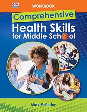 Comprehensive Health Skills for Middle School, Workbook: McCarley, Mary