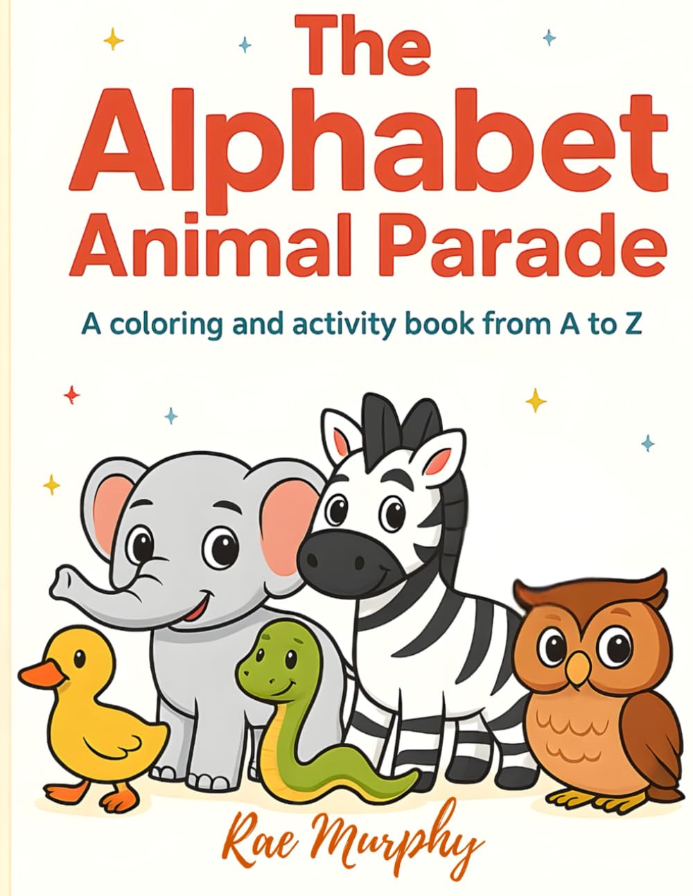 The Alphabet Animal Parade: A coloring and activity book from A to Z