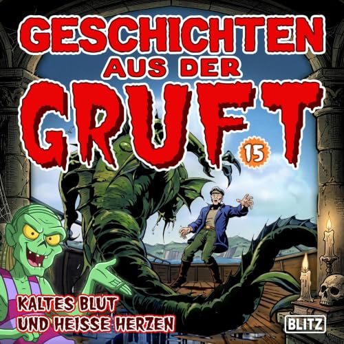 『Geschichten aus der Gruft - Folge 15: Kaltes Blut und heisse Herzen』のカバーアート