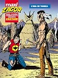  ZAGOR MAXI N.11 - L\'Ira di Tonka