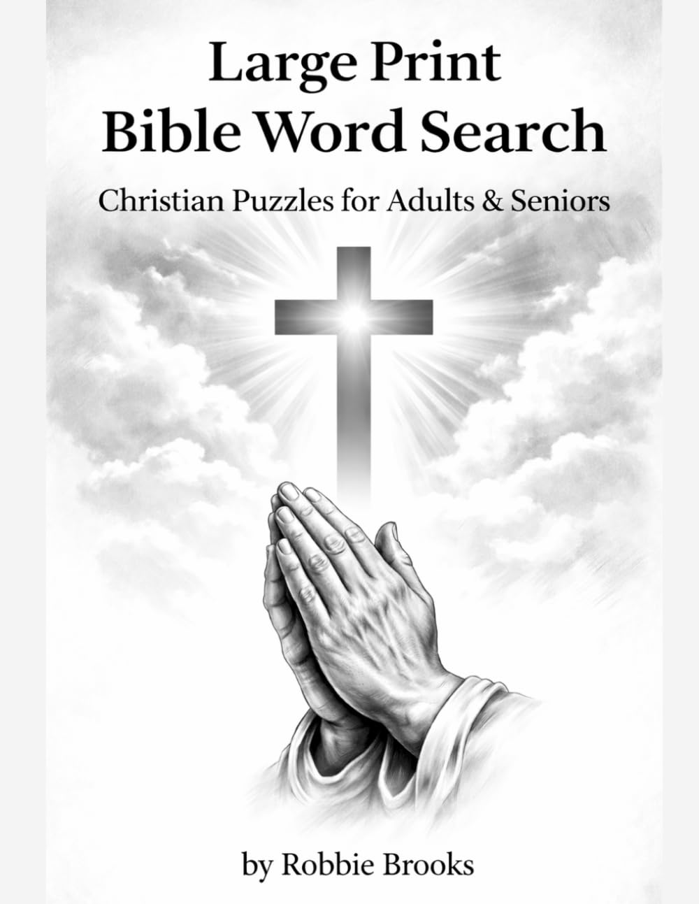 Large Print Bible/Christian Word Search: Easy to Read Christian Puzzles with Old Testament, New Testament, Psalms, Parables, Miracles, and Easter Themes (Large Print Biblical Word Search Series)