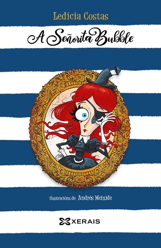 A Señorita Bubble (INFANTIL E XUVENIL - SOPA DE LIBROS - De 10 anos en diante)