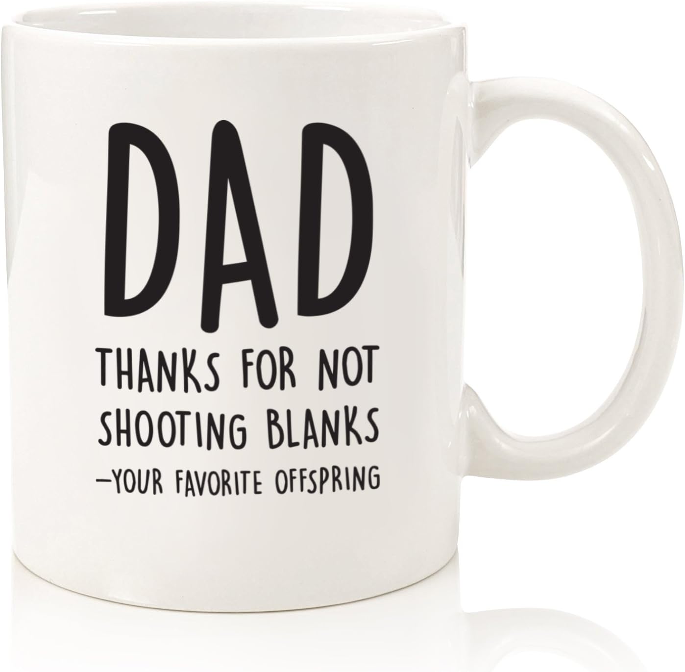 Shooting Blanks Funny Dad Coffee Mug - Unique Gifts for Dad, Men - Best Dad Gifts from Son, Daughter, Kids - Cool Gag Birthday Present Idea for a Father, Guy - Fun Dad Mug, Novelty Cup