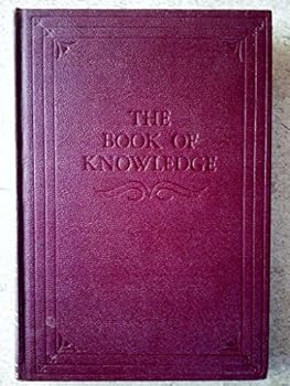 The Book of Knowledge - The Children's Encyclopaedia - Volume VI - Book  of the Book of Knowledge The Children's Encyclopedia