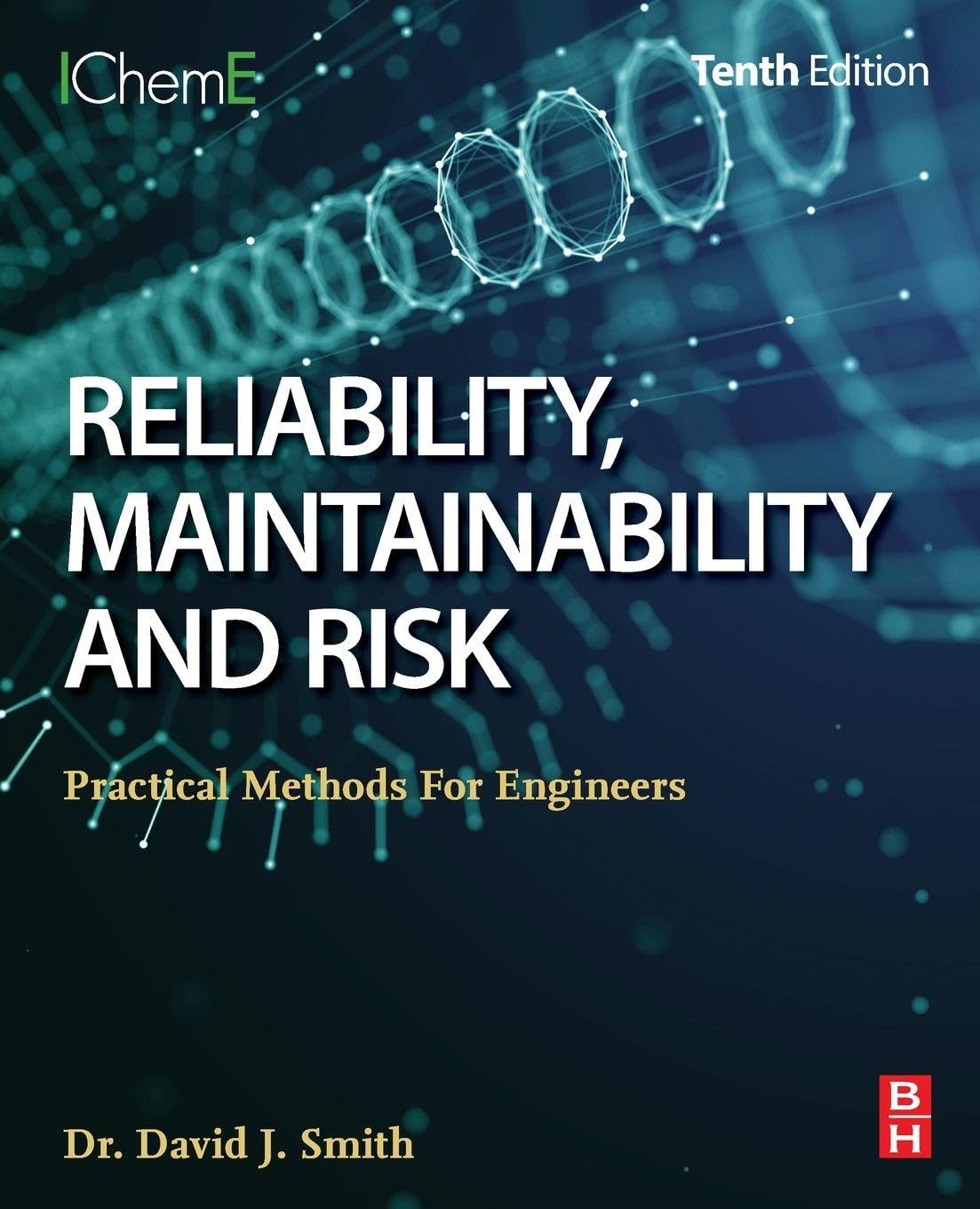 Reliability Maintainability and Risk by David J Smith PAPERBACK 9780323912617
