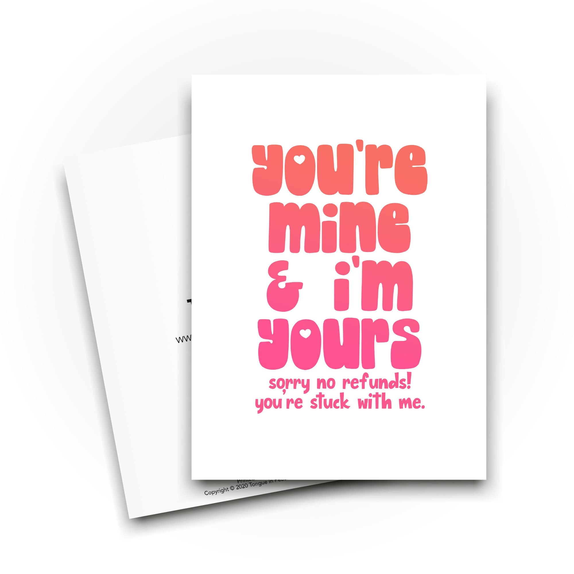 Funny Anniversary Card, You're Mine & I'm Yours No Refunds - Image 3