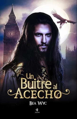 Un buitre al Acecho (Los hombres oscuros del East End)
