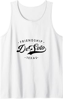 DeSoto Texas TX State Motto for Women and Men Tank Top