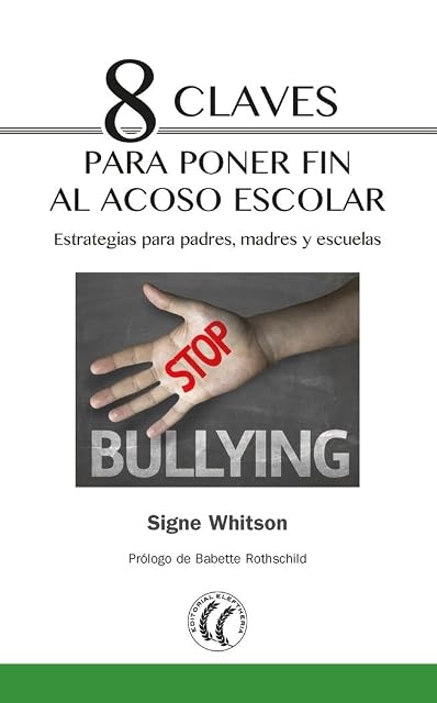 Portada de 8 Claves para Poner Fin al Acoso Escolar: Estrategias para Padres Mad
