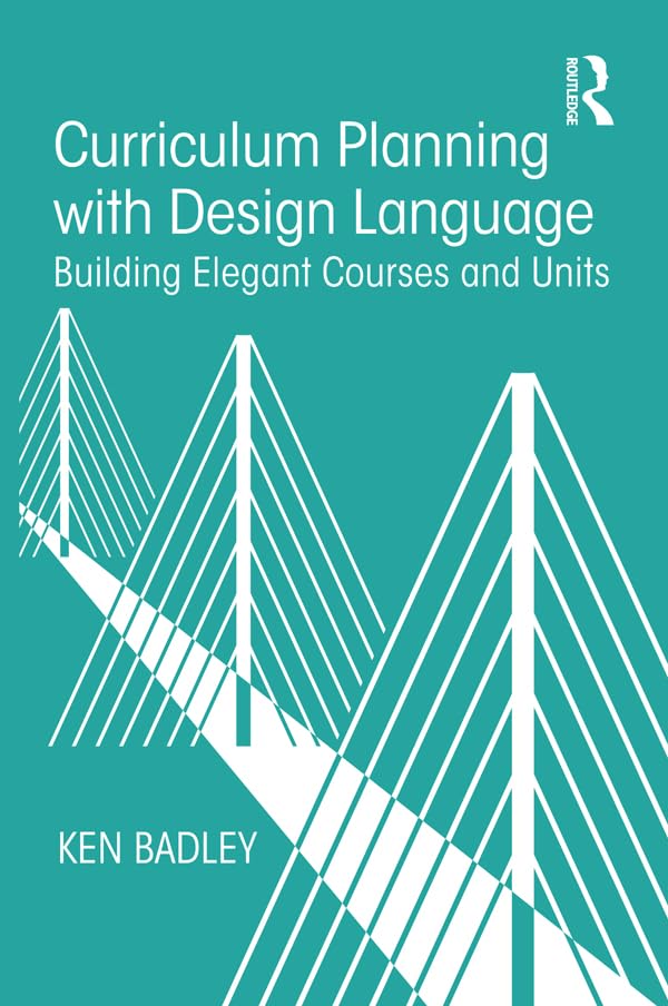 Curriculum Planning with Design Language: Building Elegant Courses and Units