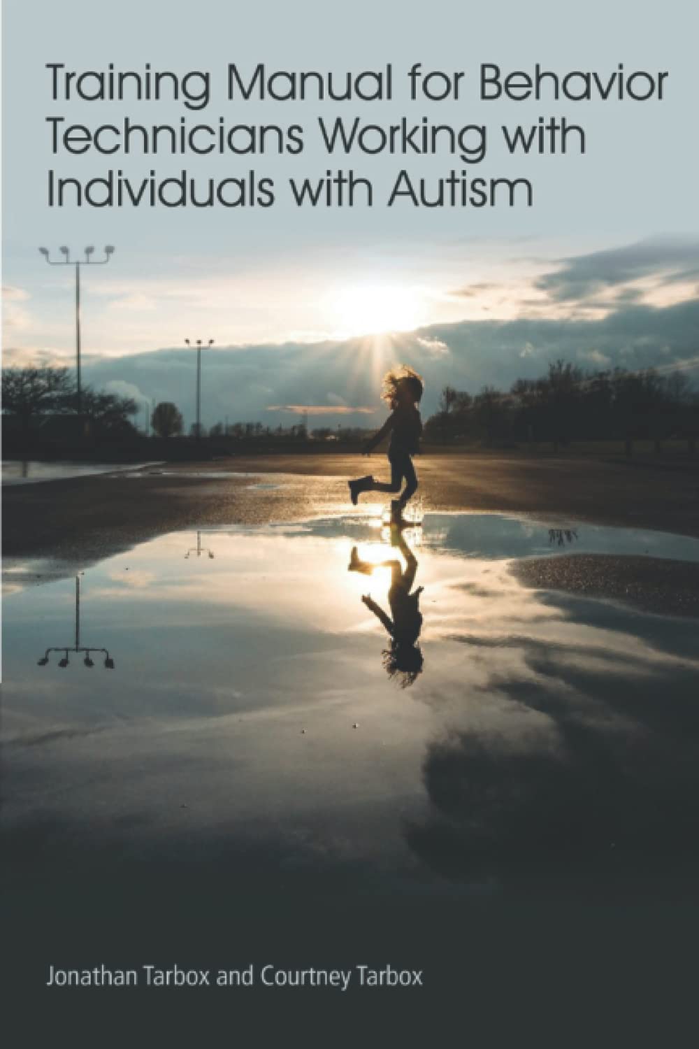 [Training] [Manual] for [Behavior] [Technicians] [Working] with [Individuals] with [Autism]