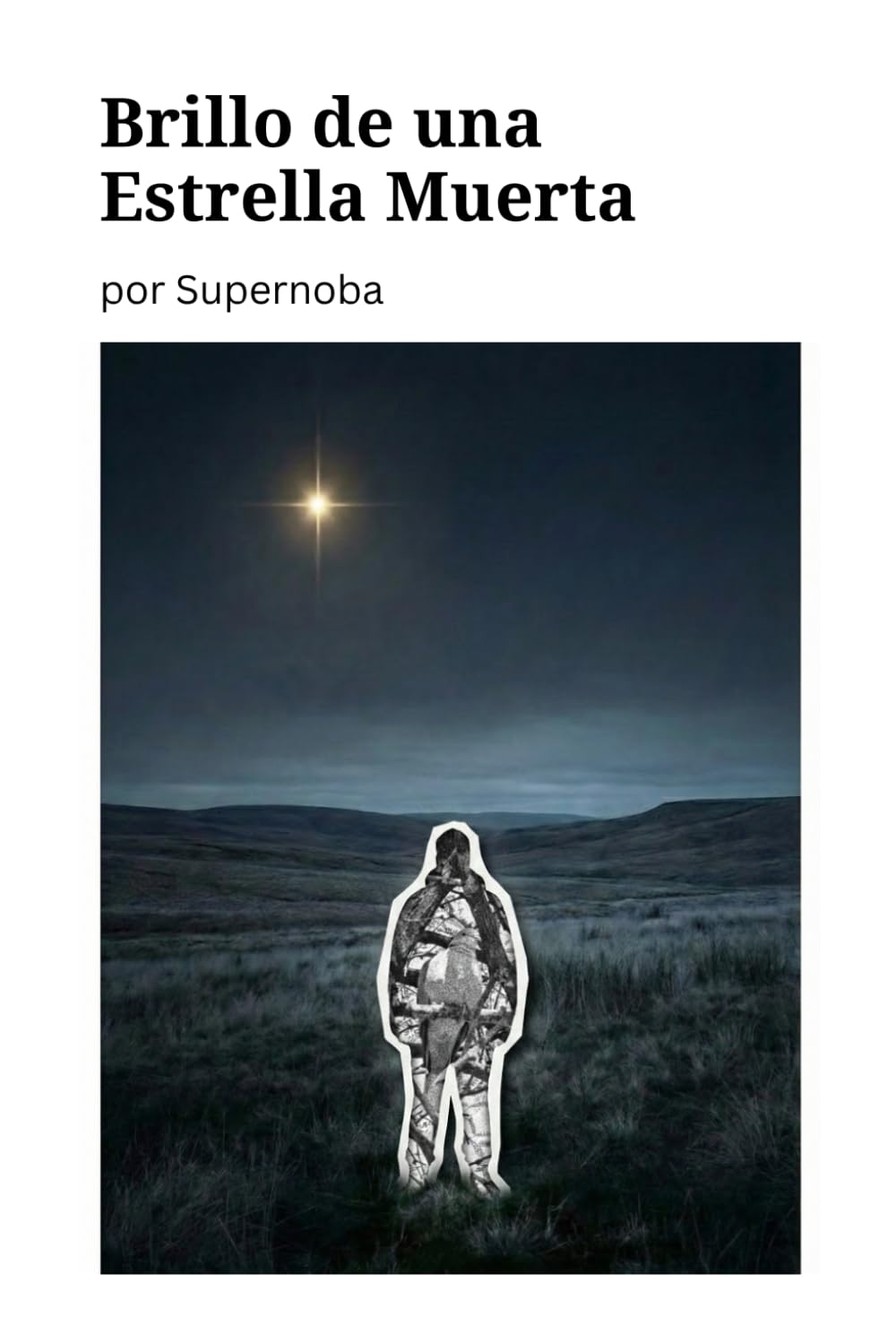 Brillo de una Estrella Muerta: Memorias de una estrella lejana