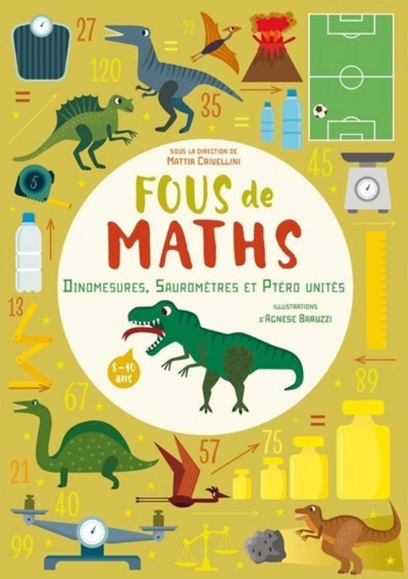 Fous de maths - Dinomesures, Sauromètres et Ptéro (8)