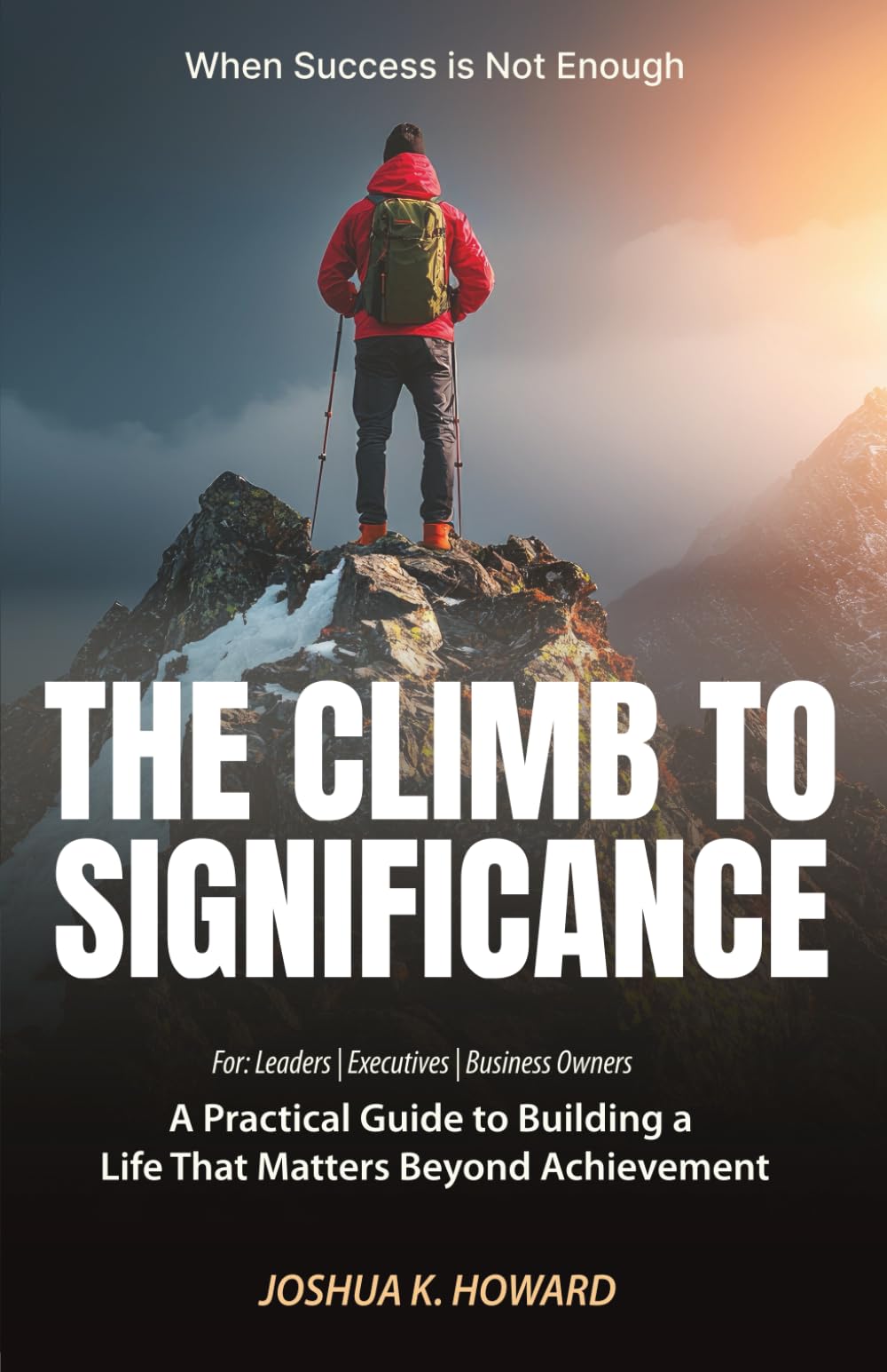 The Climb To Significance: When Success is Not Enough