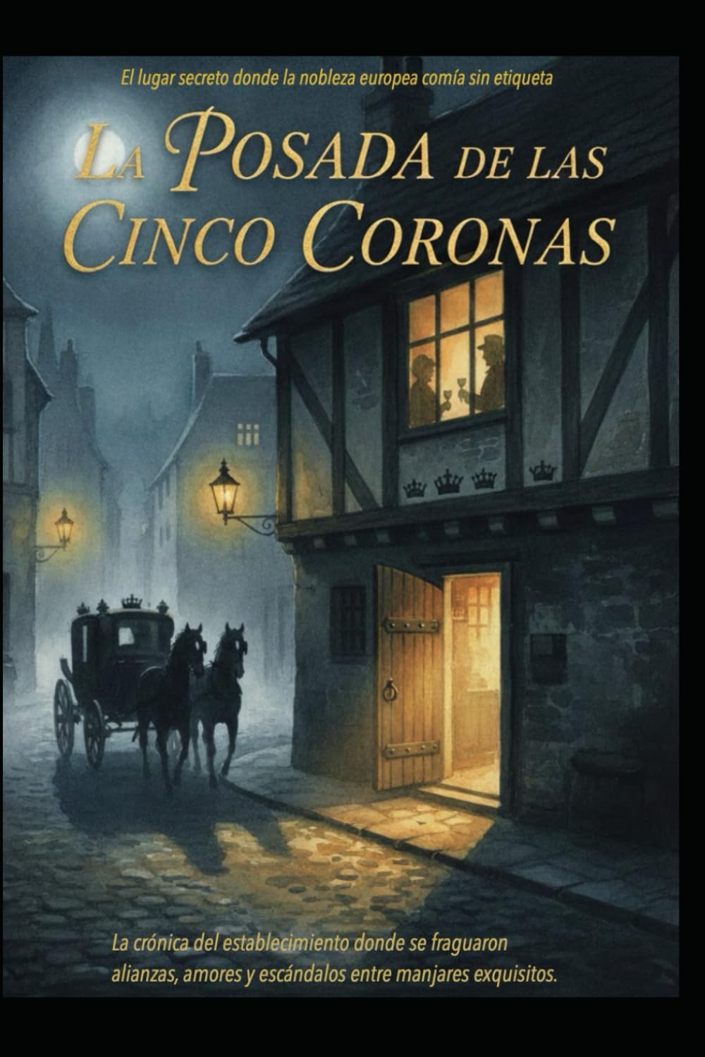 LA POSADA DE LAS CINCO CORONAS