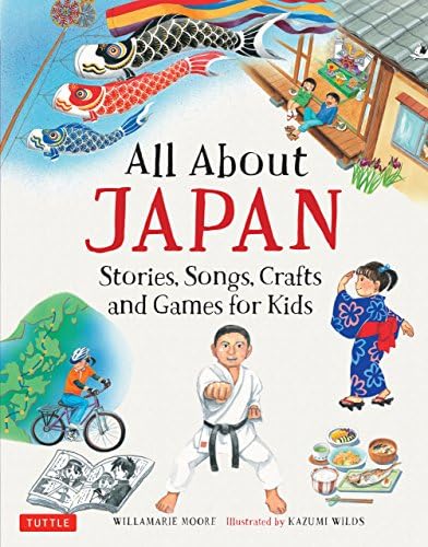 All About Japan: Stories, Songs, Crafts and More (All About...countries) Kindle Edition
