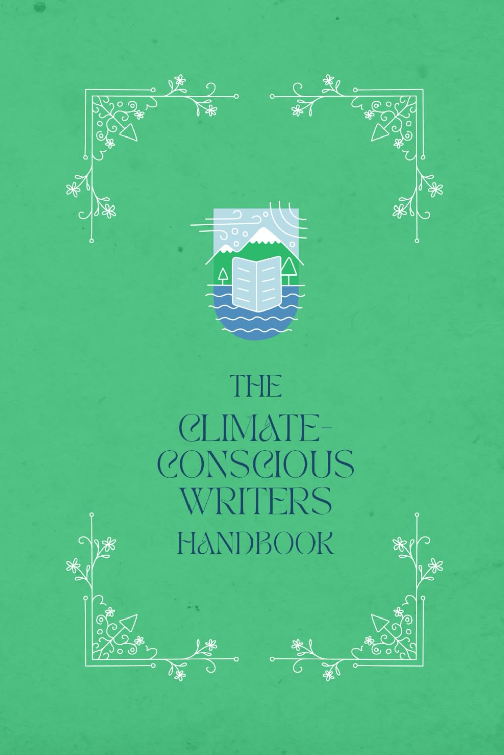 The Climate-Conscious Writers Handbook