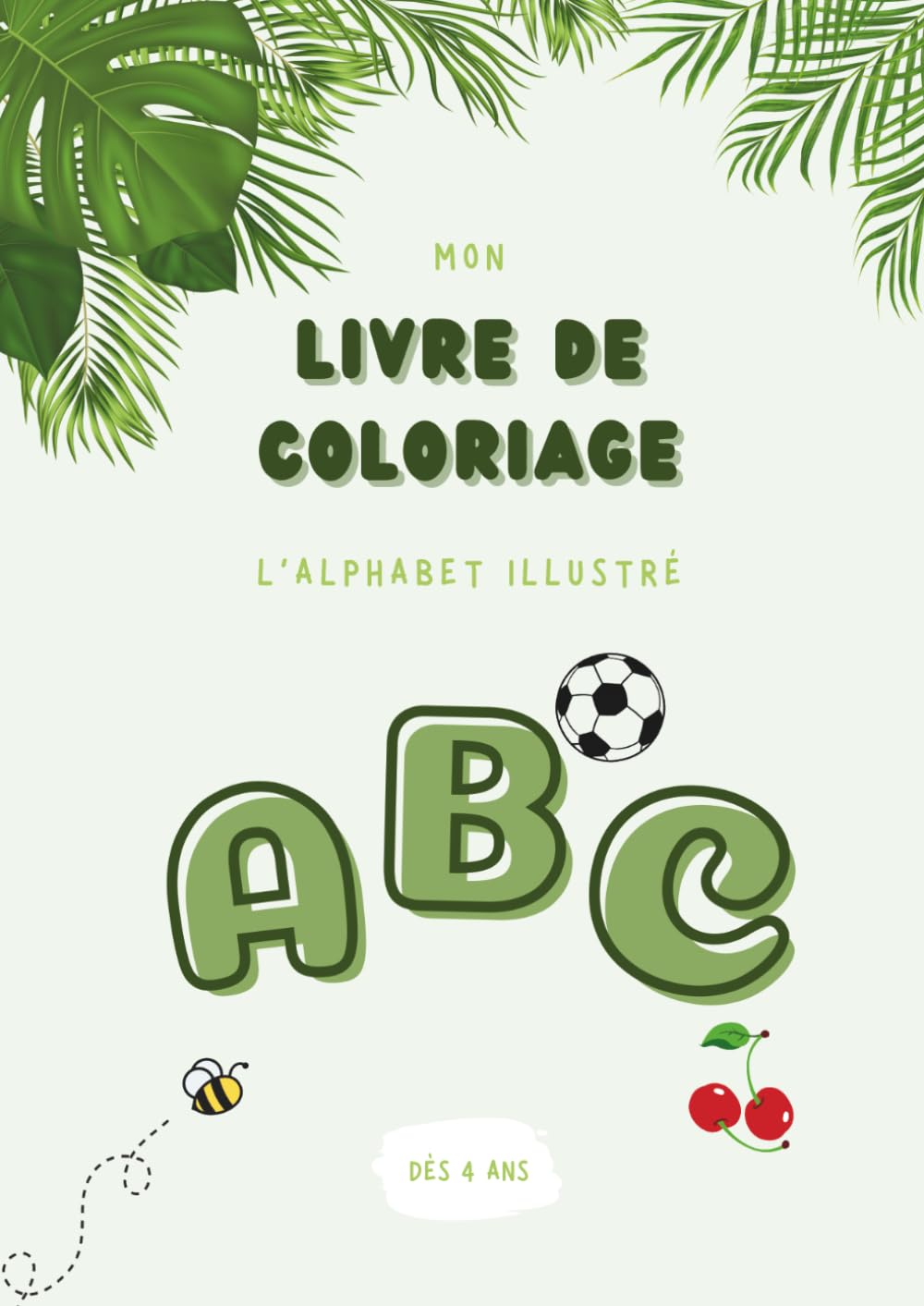 Mon livre de coloriage - L’alphabet illustré (Livrets de jeux)