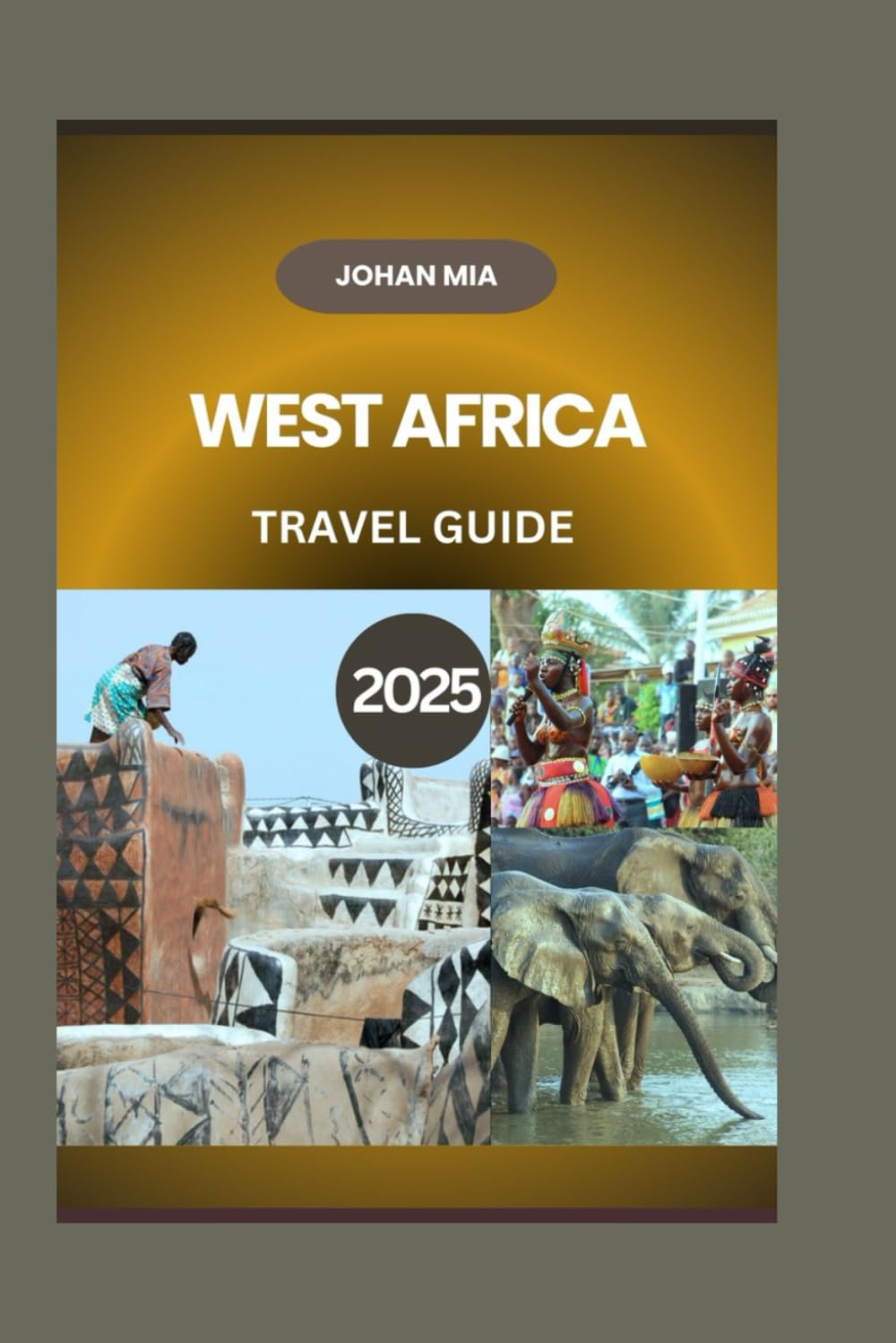 West Africa Travel Guide 2025