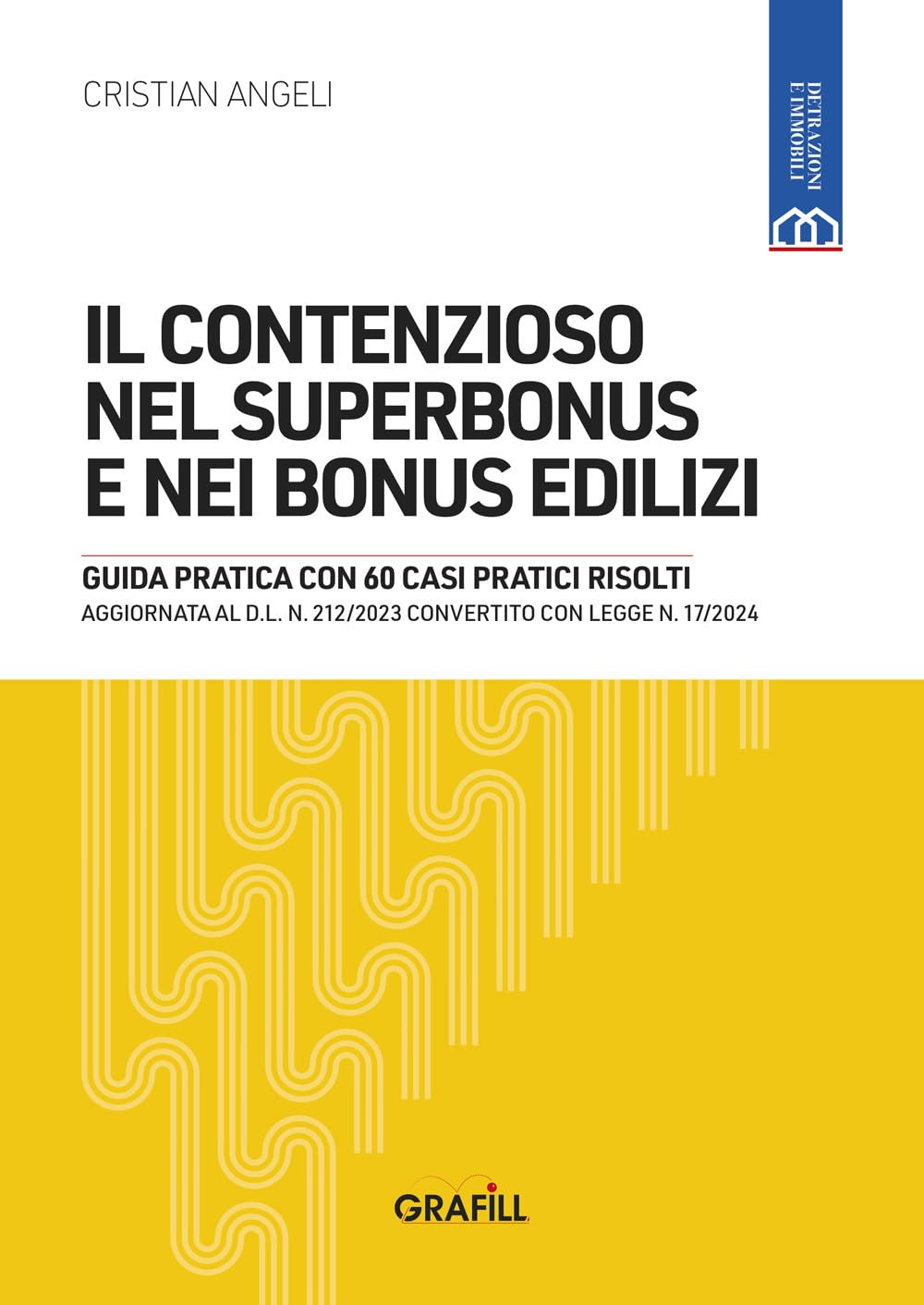 Il Contenzioso Nel Superbonus E Nei Bonus Edilizi. Con App - 4