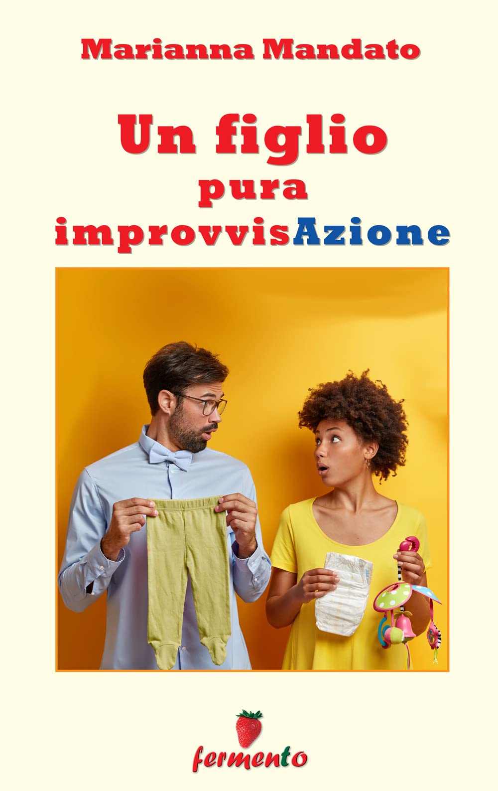 Un figlio pura improvvisAzione (Italian Edition)