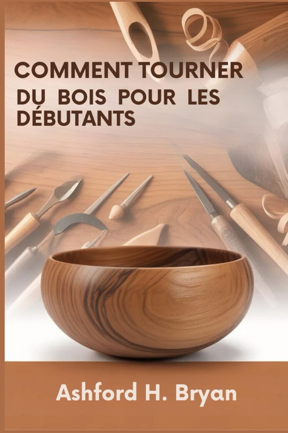 Comment tourner du bois pour les débutants: Du choix des outils à vos premiers projets