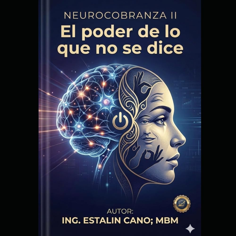 NEUROCOBRANZA II: El poder de lo que no se dice