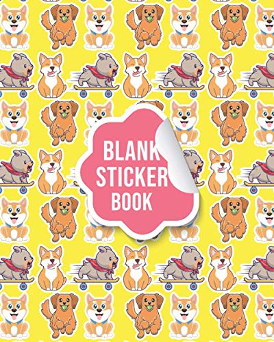 BLANK STICKER BOOK: A Blank Permanent Sticker Book For Kids | Could Also Be Used As Activity Or Scrap Book | Dog Theme Cover (Activity Book For Kids Ages 4-8 Years Old) image 2