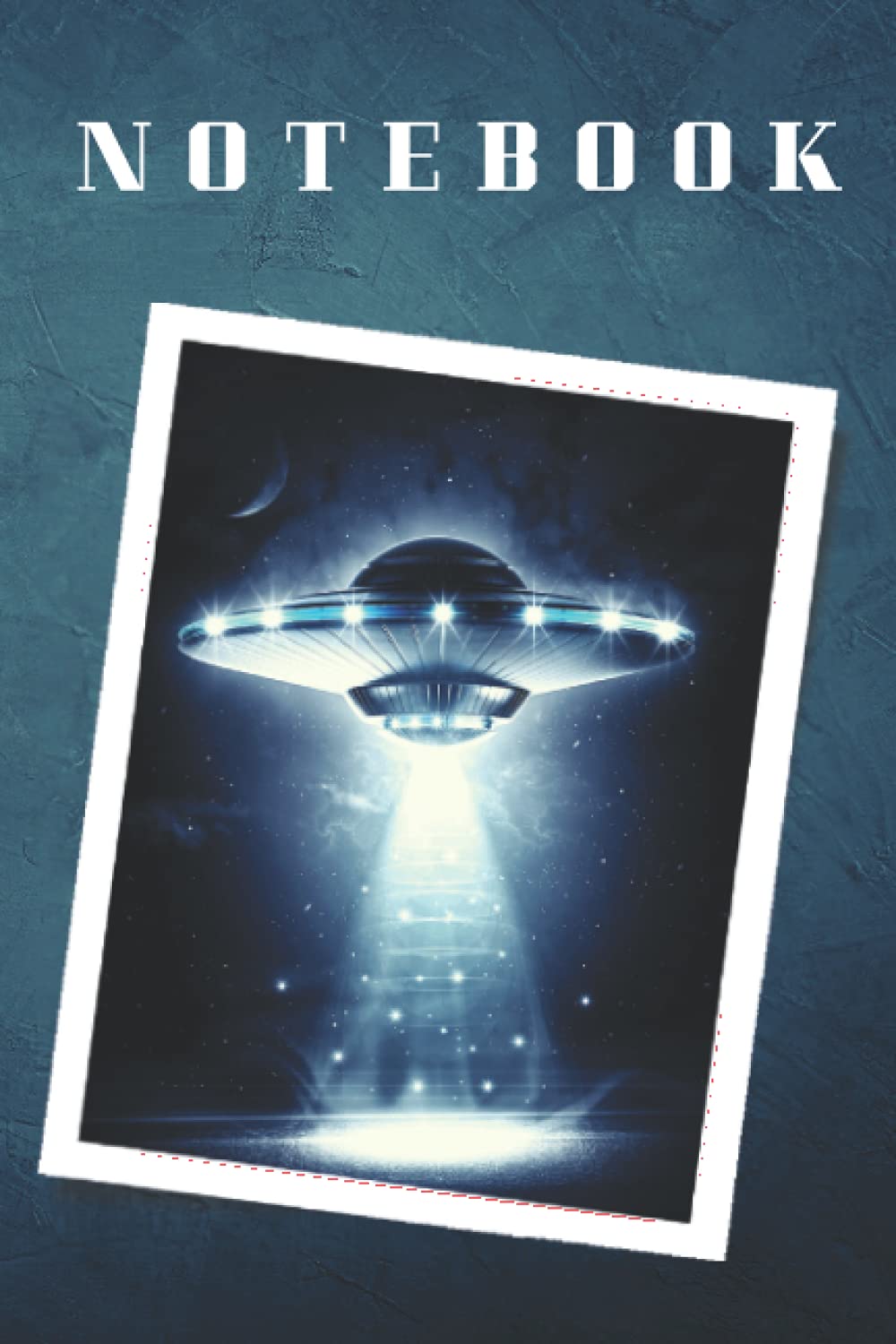 Notebook: Journal Ufo Boys Girls Kids Teens Students Writing Notes (Notebooks - Science Fiction)