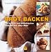 Produktbild Brot backen: Die besten und beliebtesten Rezepte aus aller Welt