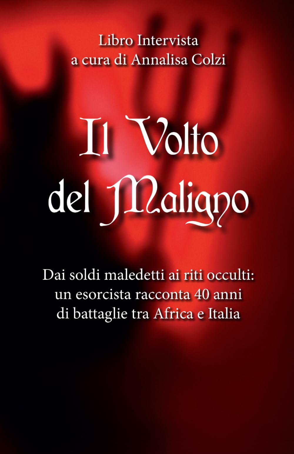 Il Volto Del Maligno