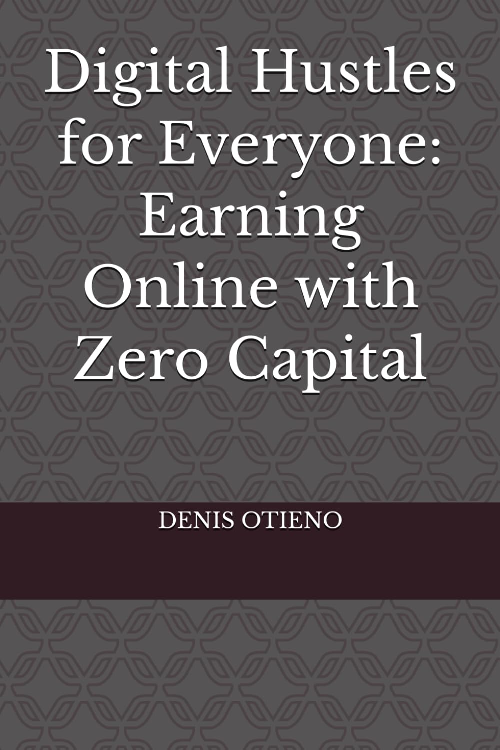 Digital Hustles for Everyone: Earning Online with Zero Capital