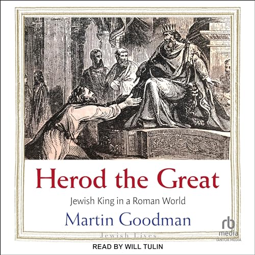Listen to Herod the Great by Martin Goodman episode artwork