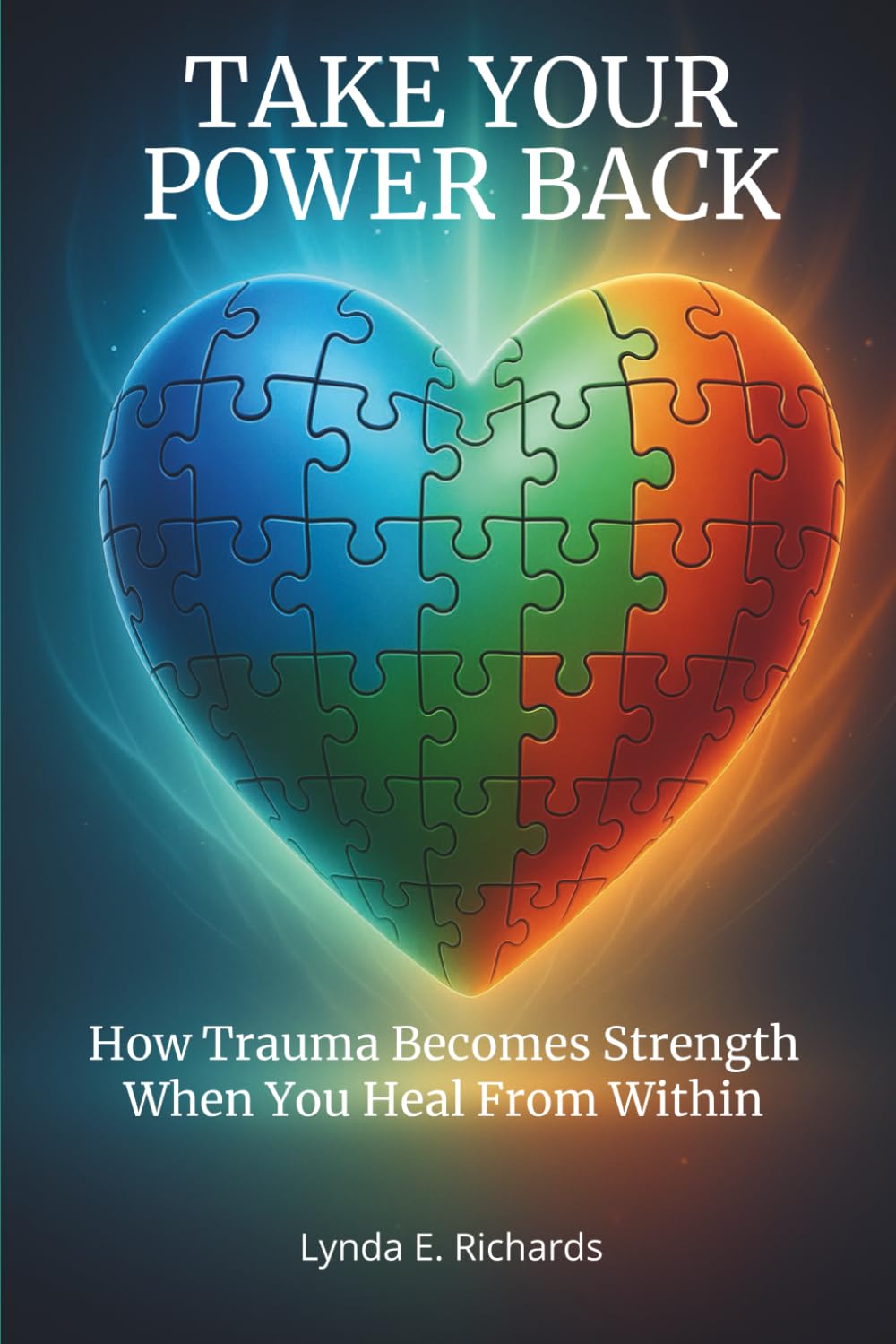 Take Your Power Back: How Trauma Becomes Strength When You Heal From Within