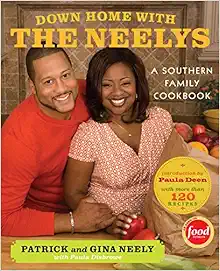 Down Home with the Neelys: A Southern Family Cookbook book cover