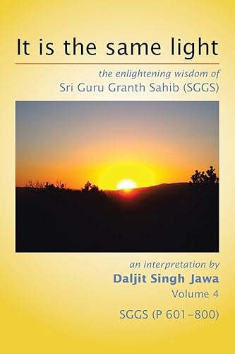 It is the same light: the enlightening wisdom of Sri Guru Granth Sahib (SGGS)