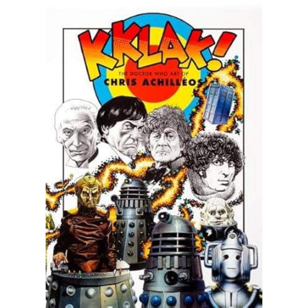 Kklak: The Doctor Who Art of Chris Achilleos