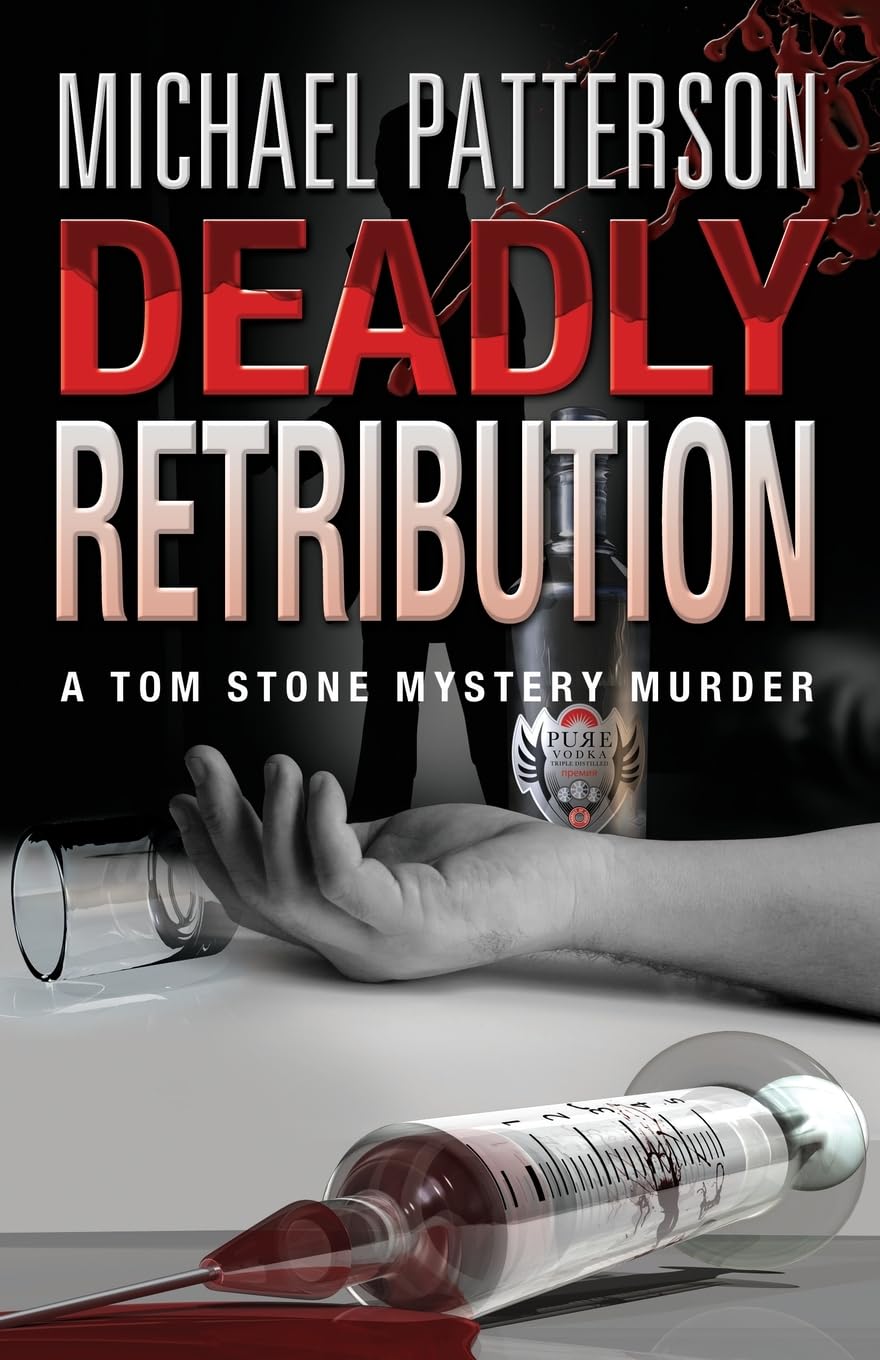 Deadly Retribution: 2 (Tom Stone Mystery Murder)