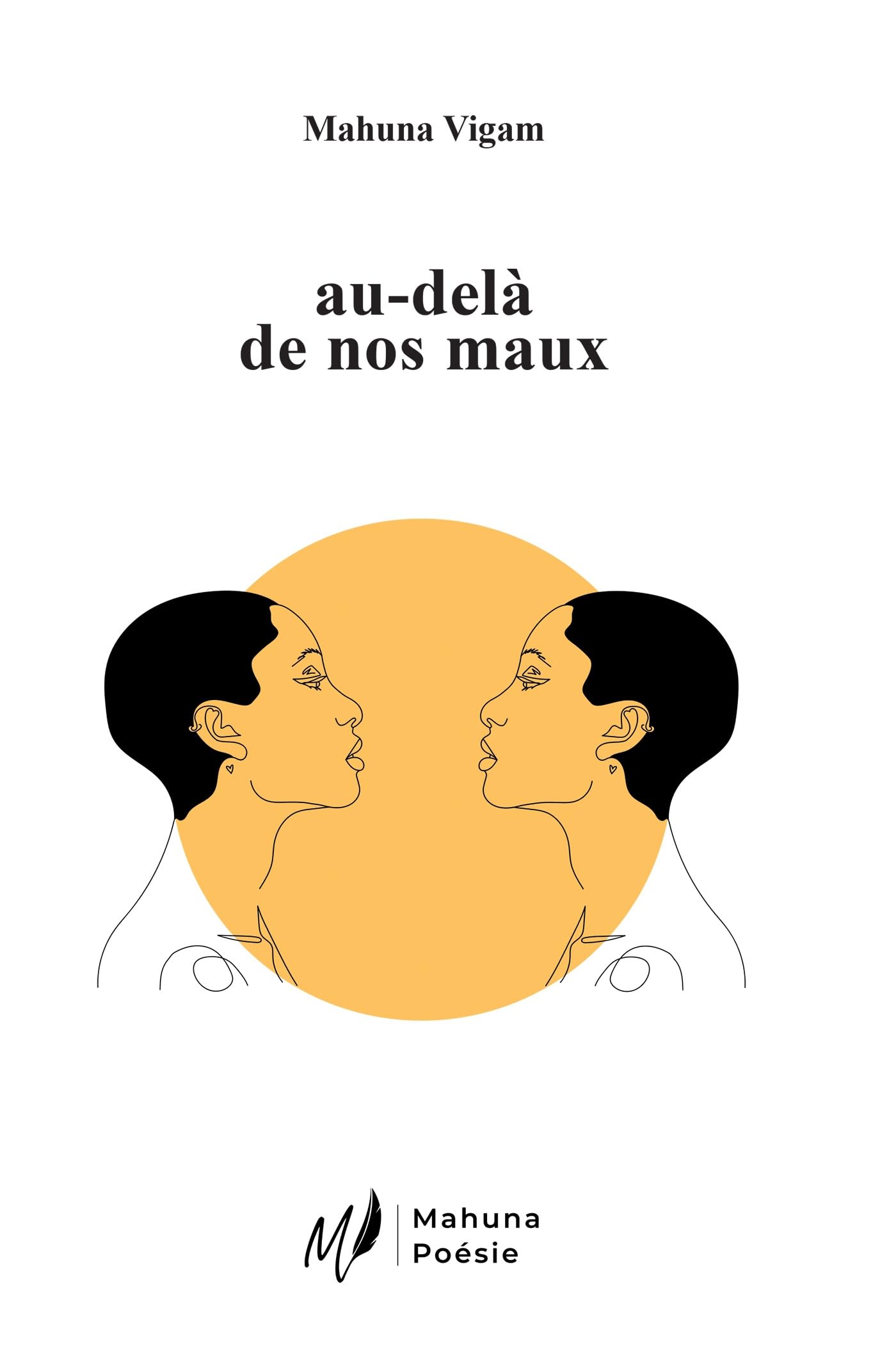 au-delà de nos maux