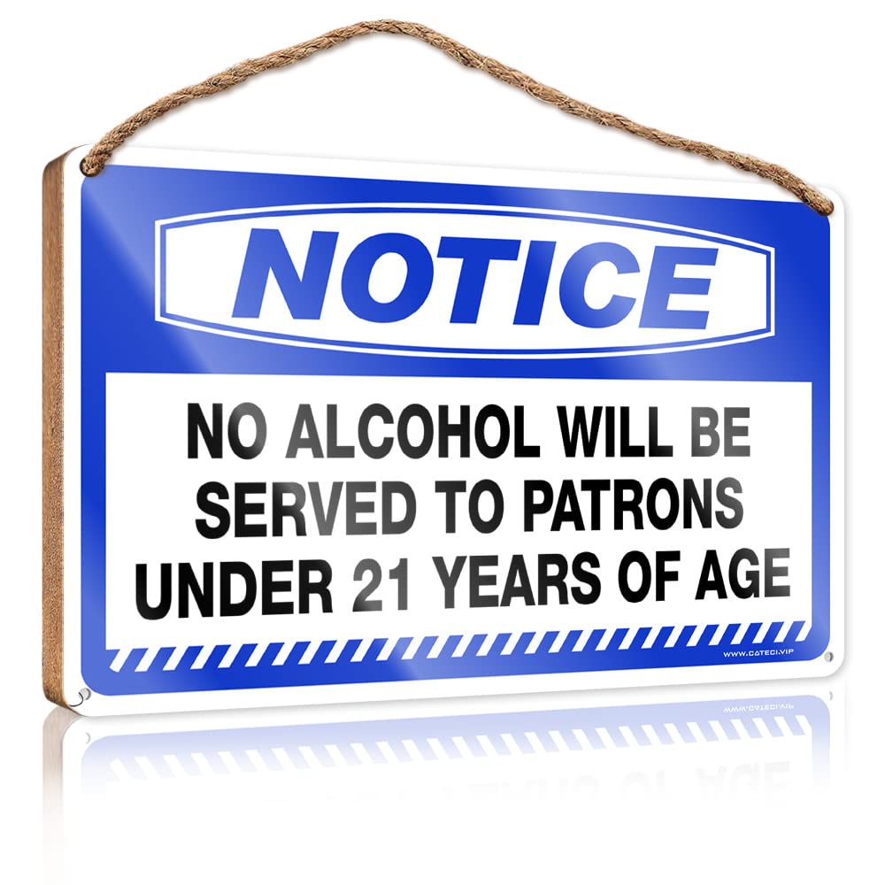 DTHA Hanging Porch Sign Notice No Alcohol Will Be Served To Patrons Under 21 Years Of Age Wooden Sign Farmhouse Wall Decor For The Home Pool Decor(15X28CM)