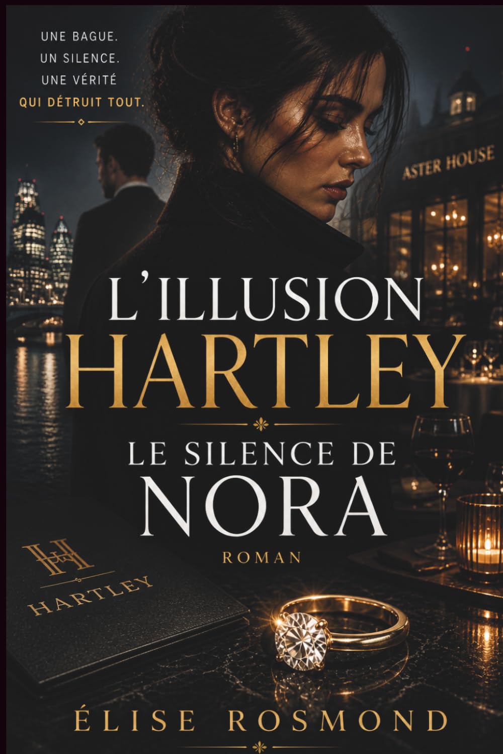 L'illusion Hartley: Un thriller psychologique sur la trahison et la vengeance silencieuse